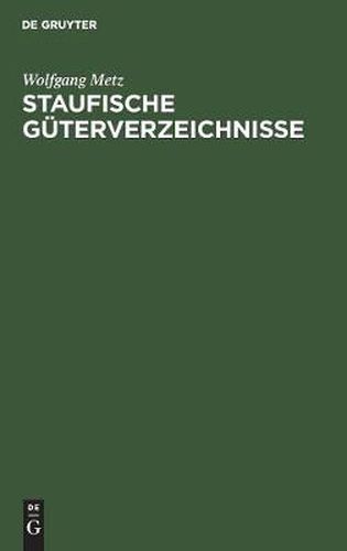 Cover image for Staufische Guterverzeichnisse
