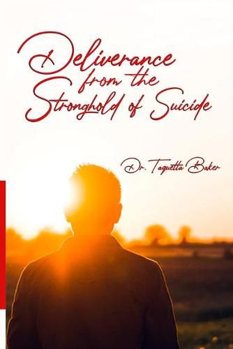 Cover image for Deliverance From the Stronghold of Suicide