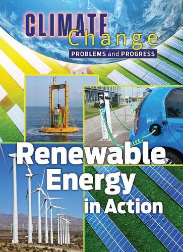 Renewable Energy in Action: Problems and Progress