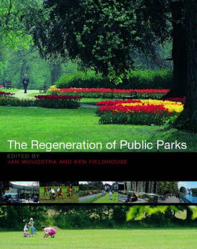 Cover image for The Regeneration of Public Parks