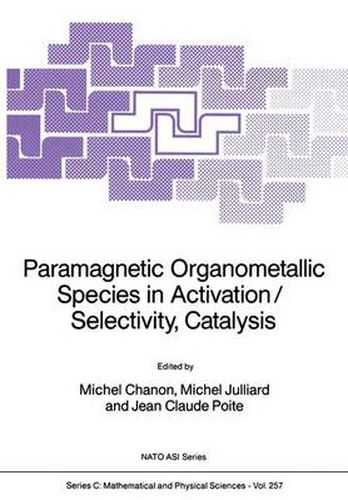 Cover image for Paramagnetic Organometallic Species in Activation/Selectivity, Catalysis