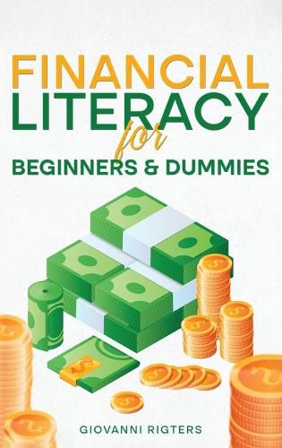 Cover image for Financial Literacy for Beginners & Dummies