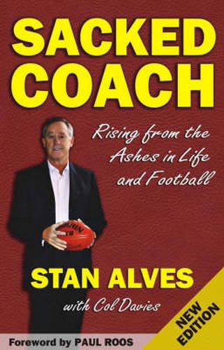 Cover image for Sacked Coach: Rising From the Ashes in Life and Football