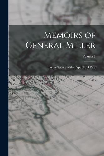 Cover image for Memoirs of General Miller