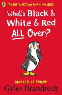 Cover image for What's Black and White and Red All Over?