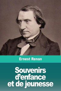 Cover image for Souvenirs d'enfance et de jeunesse