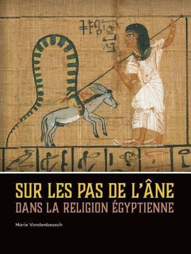 Cover image for Sur les pas de l'ane dans la religion egyptienne