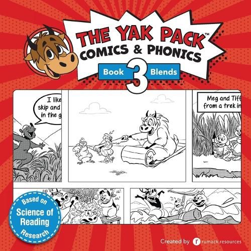 Cover image for The Yak Pack: Comics & Phonics: Book 3: Learn to read decodable blend words