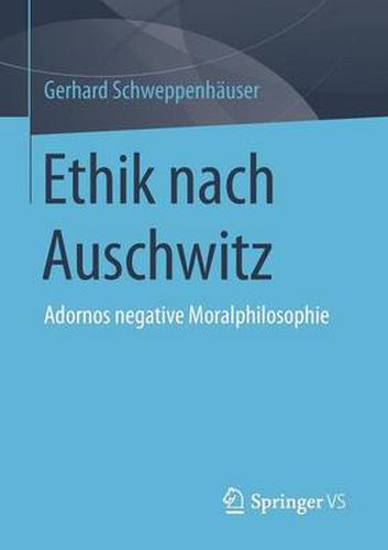 Cover image for Ethik Nach Auschwitz: Adornos Negative Moralphilosophie