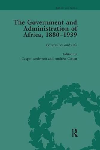 The The Government and Administration of Africa, 1880-1939 Vol 2
