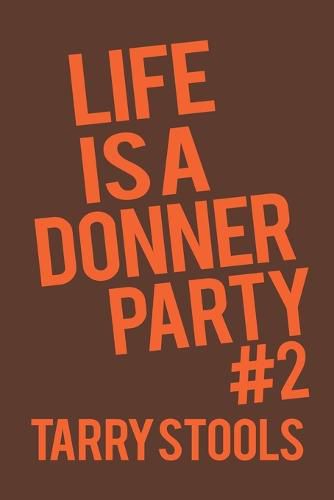 Cover image for Life Is a Donner Party #2