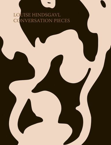 Cover image for Louise Hindsgavl: Conversation Pieces