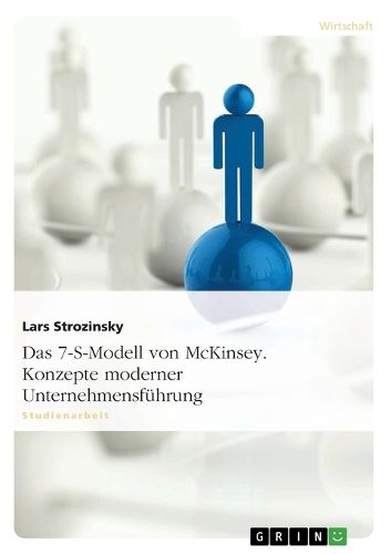 Cover image for Das 7-S-Modell von McKinsey. Konzepte moderner Unternehmensfuhrung