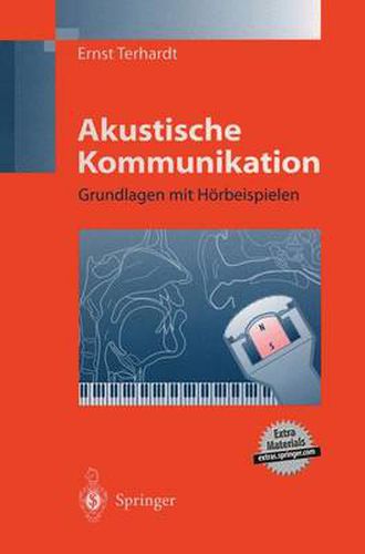 Cover image for Akustische Kommunikation: Grundlagen Mit Hoerbeispielen