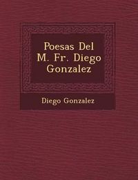 Cover image for Poes as del M. Fr. Diego Gonzalez