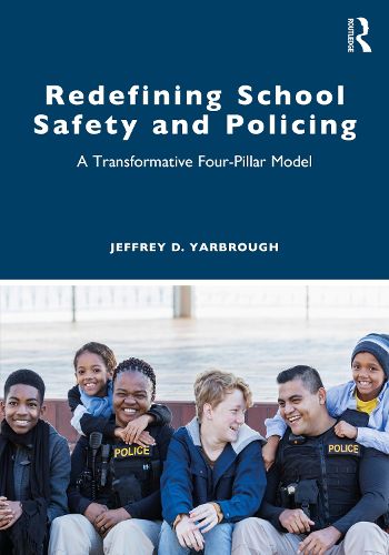 Cover image for Redefining School Safety and Policing