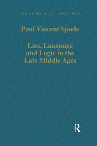 Cover image for Lies, Language and Logic in the Late Middle Ages