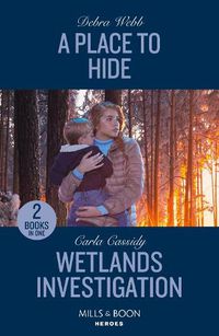 Cover image for A Place To Hide / Wetlands Investigation