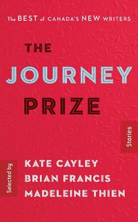 Cover image for The Journey Prize Stories 28: The Best of Canada's New Writers