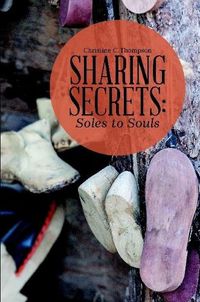 Cover image for Sharing Secrets: Soles to Souls