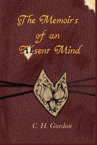 Cover image for The Memoirs of an Absent Mind