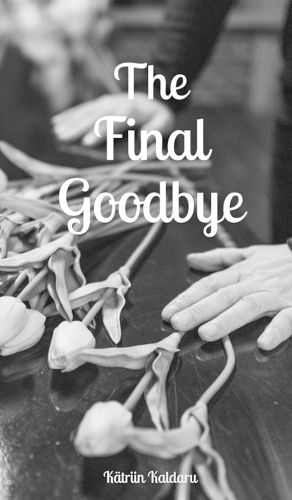 The Final Goodbye