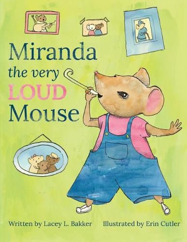 Cover image for Miranda the Very LOUD Mouse