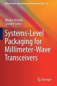 Cover image for Systems-Level Packaging for Millimeter-Wave Transceivers