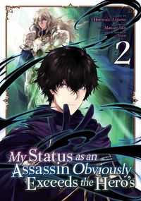 Cover image for My Status as an Assassin Obviously Exceeds the Hero's (Manga) Vol. 2