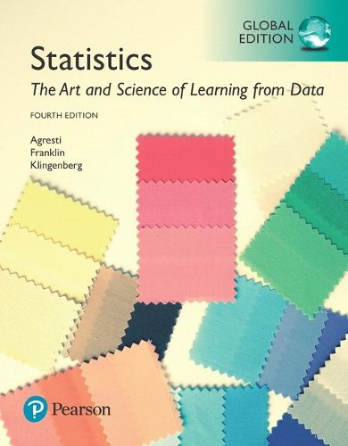 Cover image for Statistics: The Art and Science of Learning from Data, Global Edition