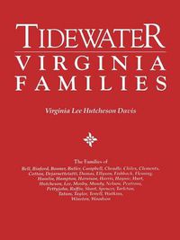 Cover image for Tidewater Virginia Families: The Families of Bell, Binford, Bonner ...