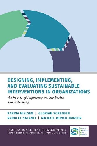Cover image for Designing, Implementing, and Evaluating Sustainable Interventions in Organizations
