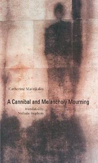 Cover image for A Cannibal and Melancholy Mourning