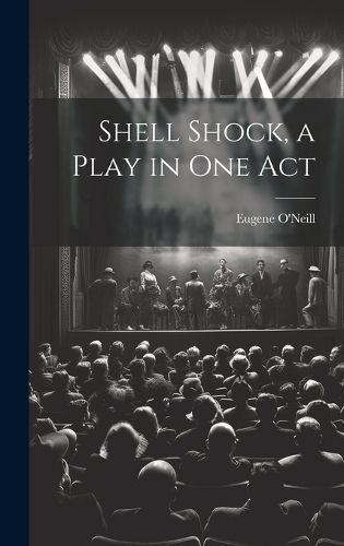 Cover image for Shell Shock, a Play in one Act