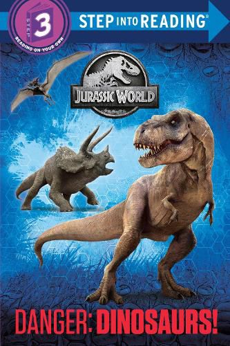 Cover image for Danger: Dinosaurs! (Jurassic World)