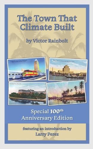 Cover image for The Town That Climate Built (Annotated)