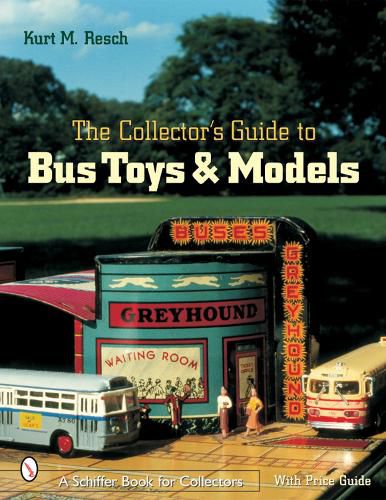 Cover image for The Collector's Guide to Bus Toys and Models