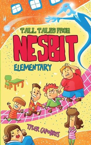 Cover image for Tall Tales from Nesbit Elementary