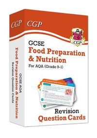 Cover image for GCSE Food Preparation & Nutrition AQA Revision Question Cards