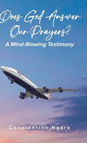 Cover image for Does God Answer Our Prayers?