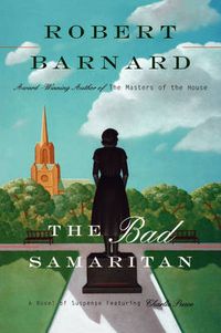 Cover image for The Bad Samaritan: A Novel of Suspense Featuring Charlie Peace