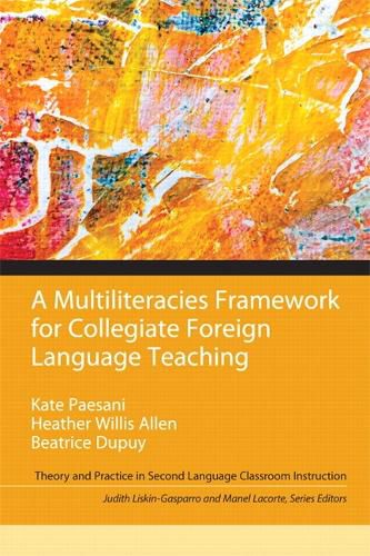 Cover image for Multiliteracies Framework for Collegiate Foreign Language Teaching, A