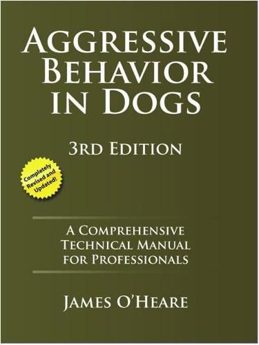 Cover image for Aggressive Behavior in Dogs: A Comprehensive Technical Manual for Professionals