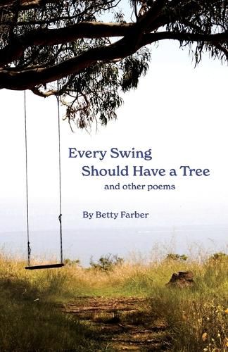 Cover image for Every Swing Should Have a Tree and other poems