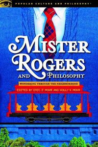 Cover image for Mister Rogers and Philosophy