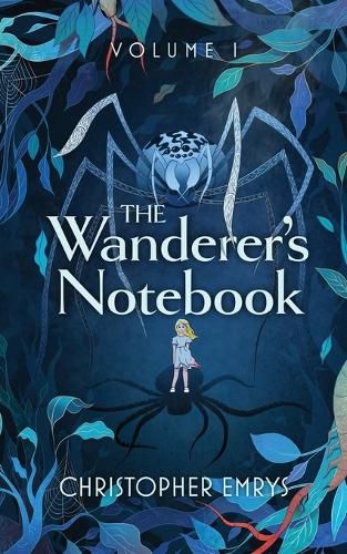 Cover image for The Wanderer's Notebook Volume I