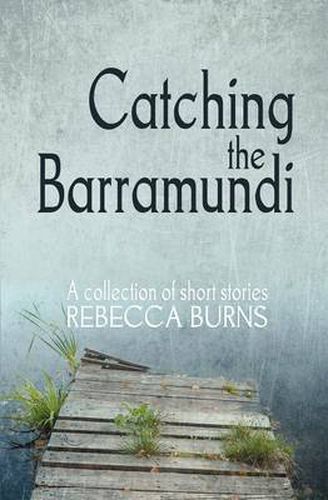 Cover image for Catching the Barramundi