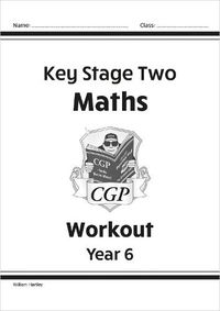 Cover image for KS2 Maths Workout - Year 6