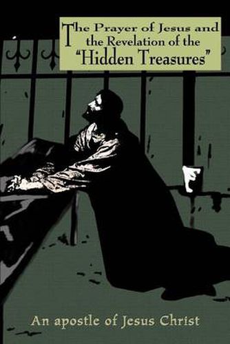 Cover image for The Prayer of Jesus and the Revelation of the  Hidden Treasures