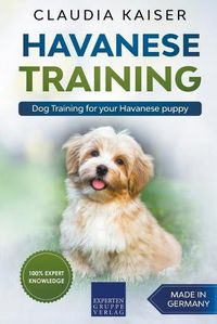 Cover image for Havanese Training: Dog Training for Your Havanese Puppy